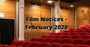 Latest Film Notices – February 2020